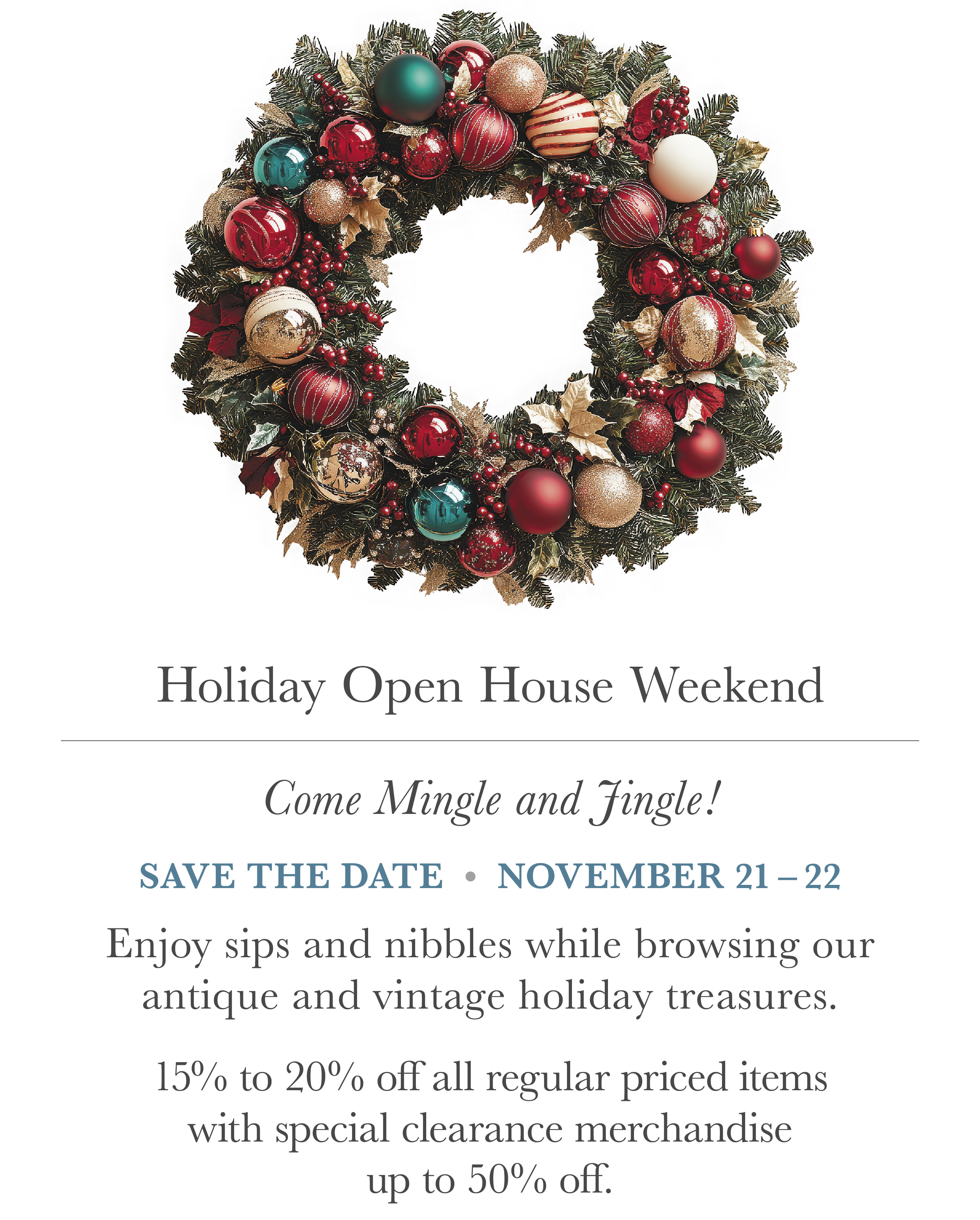 Holiday Open House Weekend